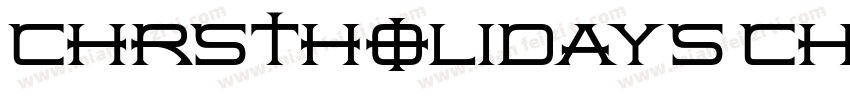 ChrstHolidays Christ字体转换